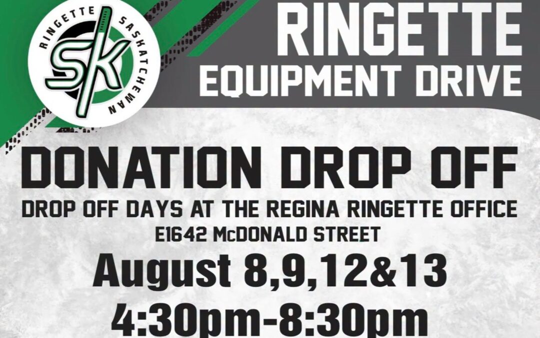 Ringette Equipment Drive August 8,9, 12, and 13